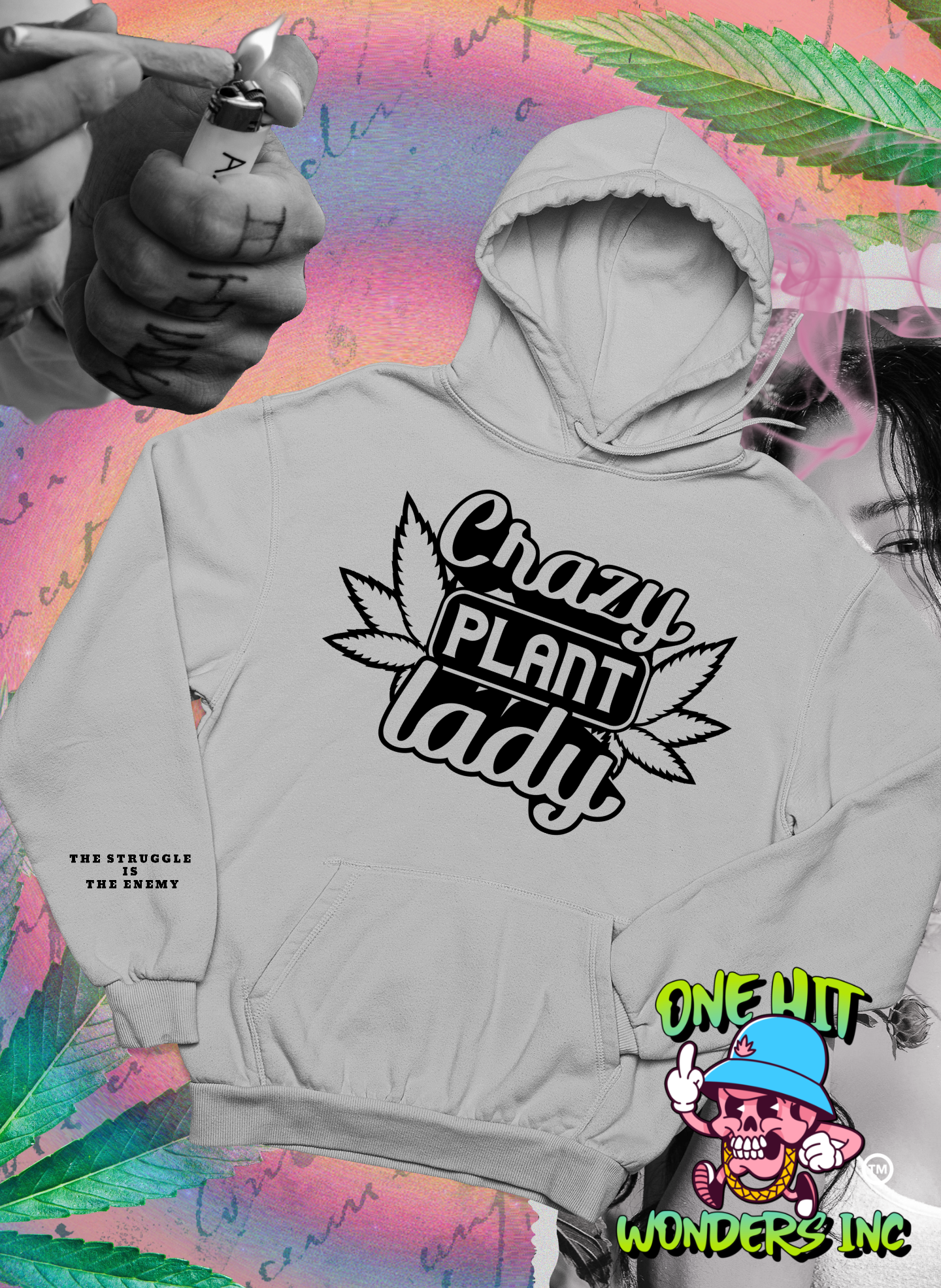 Crazy Plant Lady (ONE-HIT WONDERS HOODIE)