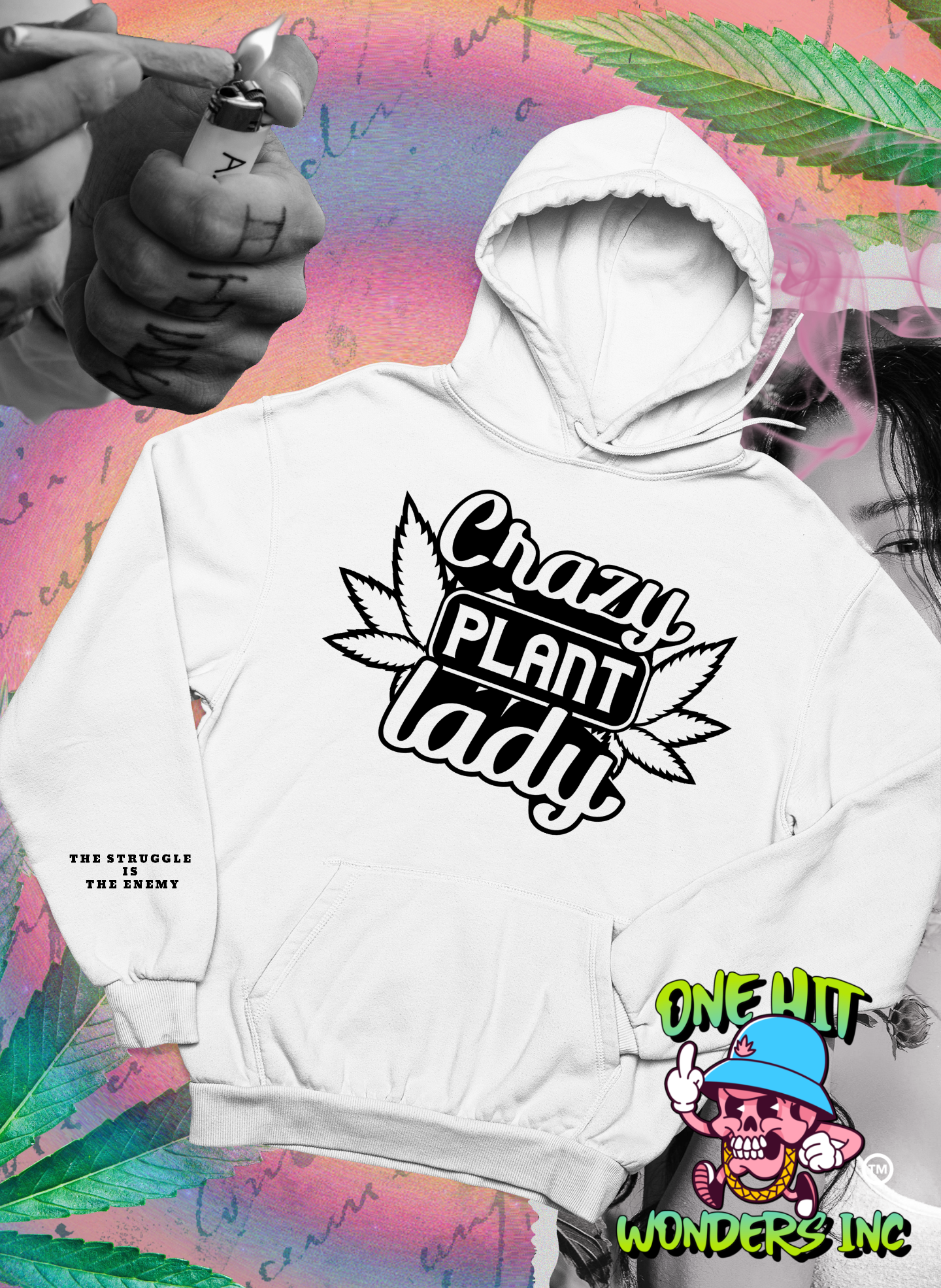 Crazy Plant Lady (ONE-HIT WONDERS HOODIE)
