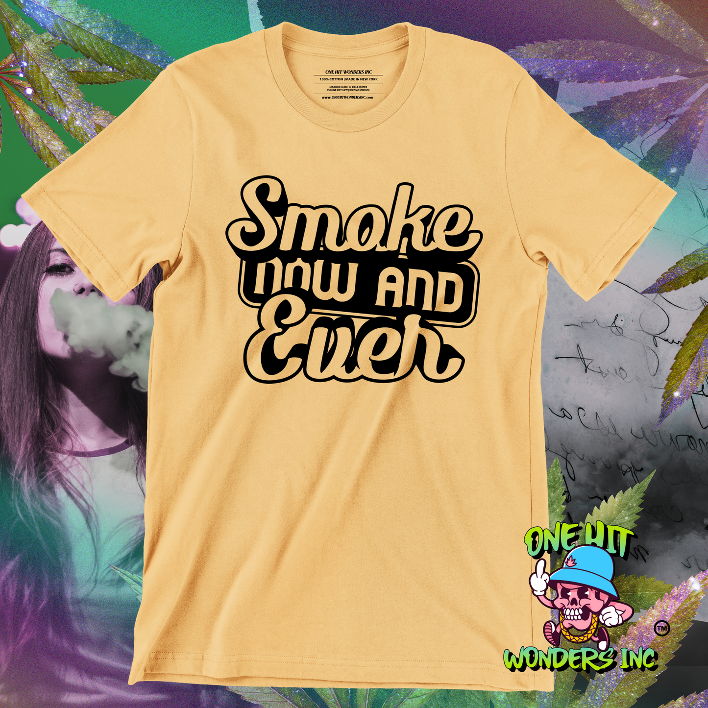Smoke Now & Ever (ONE-HIT WONDERS T-SHIRT)