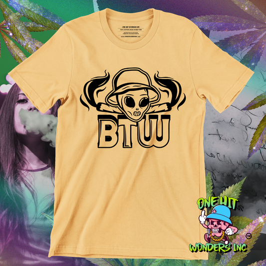 B.T.W Bring the Weed (ONE-HIT WONDERS T-SHIRT)