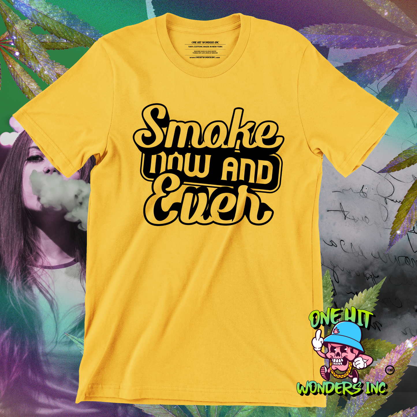 Smoke Now & Ever (ONE-HIT WONDERS T-SHIRT)