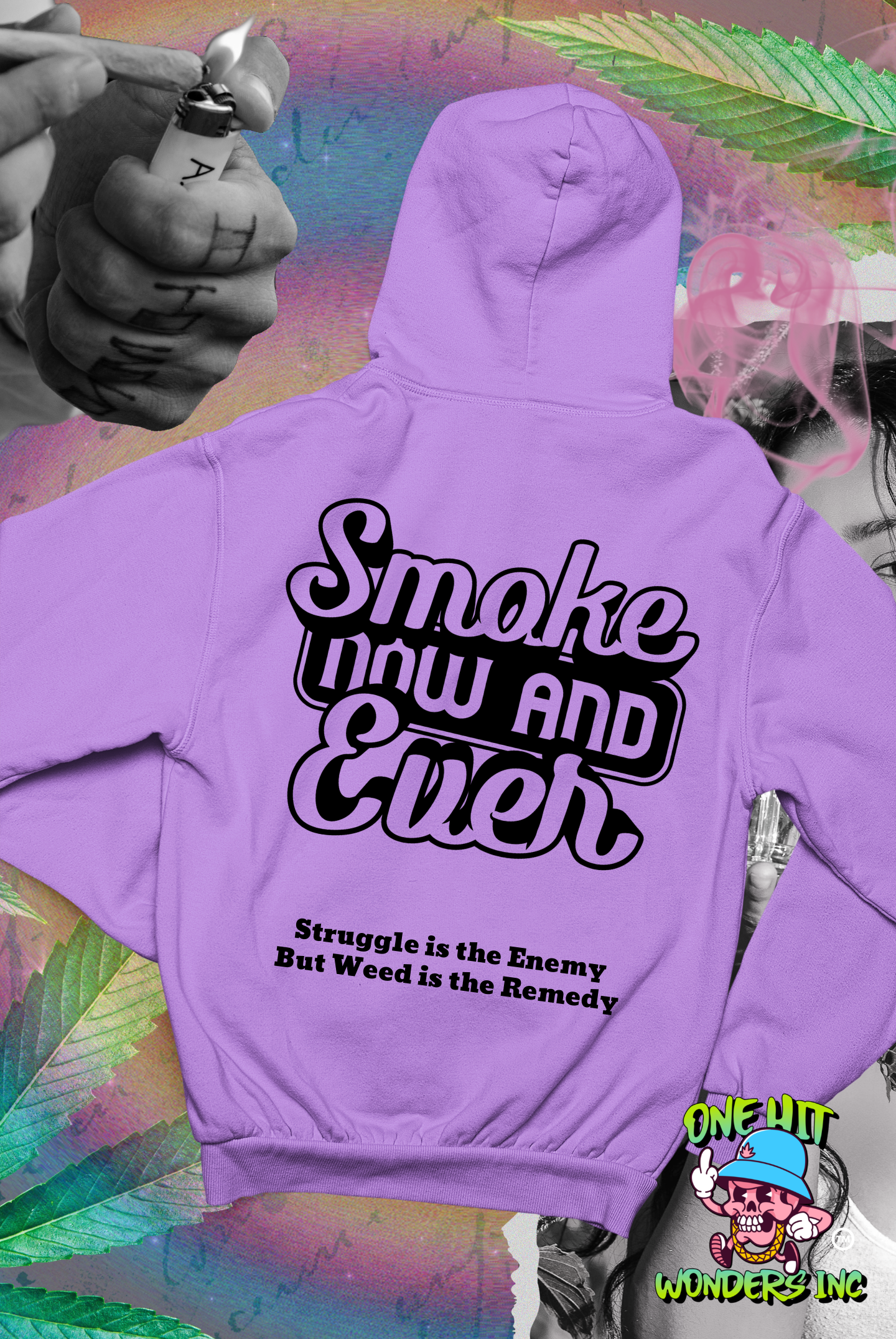 Smoke Now & Ever. Graphic Hoodie