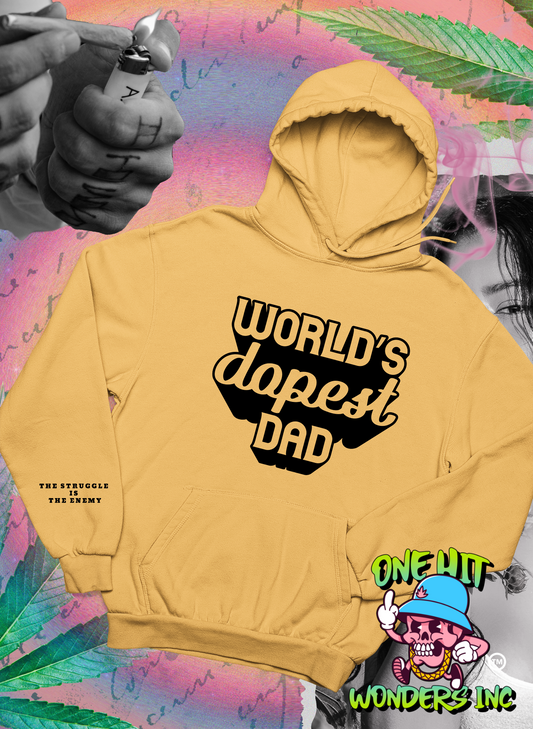 World’s Dopest Dad (ONE-HIT WONDERS HOODIE)