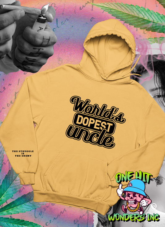 World’s Dopest Uncle (ONE-HIT WONDERS HOODIE)